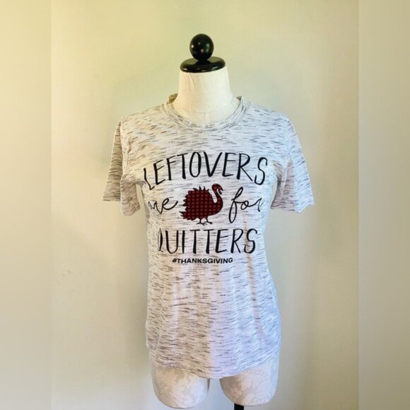 Ladies Thanksgiving Graphic Tee "Leftovers Are For Quitters" Size M - Picture 2 of 4